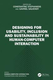 Icon image Designing for Usability, Inclusion and Sustainability in Human-Computer Interaction