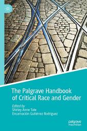 Icon image The Palgrave Handbook of Critical Race and Gender