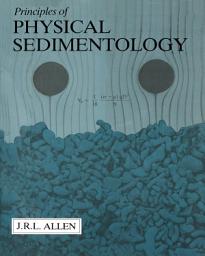 Icon image Principles of Physical Sedimentology