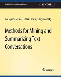 Icon image Methods for Mining and Summarizing Text Conversations