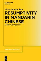 Icon image Resumptivity in Mandarin Chinese: A Minimalist Account