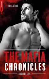 Icon image Bound by Love - The Mafia Chronicles, T6: La saga best-seller américaine enfin en France !