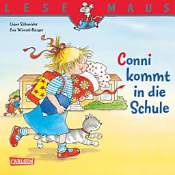 Icon image LESEMAUS: Conni kommt in die Schule