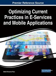 Icon image Optimizing Current Practices in E-Services and Mobile Applications