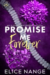 Icon image Promise Me Forever: An MMF, Interracial Billionaire Romance