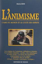 Icon image L'animisme: L'âme du monde et le culte des esprits