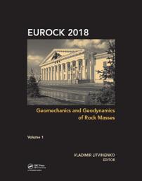 Icon image Geomechanics and Geodynamics of Rock Masses, Volume 1: Proceedings of the 2018 European Rock Mechanics Symposium