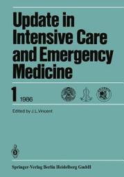 Icon image 6th International Symposium on Intensive Care and Emergency Medicine: Brussels, Belgium, April 15–18, 1986