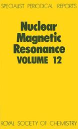 Icon image Nuclear Magnetic Resonance: Volume 12