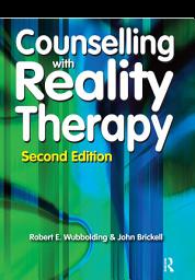 Icon image Counselling with Reality Therapy: Edition 2