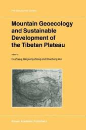 Icon image Mountain Geoecology and Sustainable Development of the Tibetan Plateau