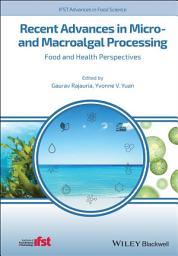 Icon image Recent Advances in Micro- and Macroalgal Processing: Food and Health Perspectives