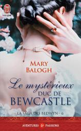 Icon image La saga des Bedwyn (Tome 6) - Le mystérieux duc de Bewcastle