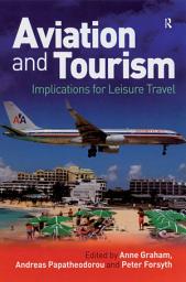 Icon image Aviation and Tourism: Implications for Leisure Travel