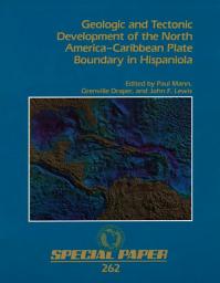 Icon image Geologic and Tectonic Development of the North America-Caribbean Plate Boundary in Hispaniola