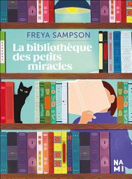 Icon image La bibliothèque des petits miracles