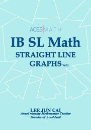 Icon image Straight Line Graphs (IB SL Math)