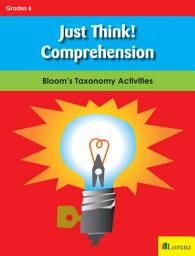 Icon image Just Think! Comprehension - Gr 6: Bloom's Taxonomy Activities