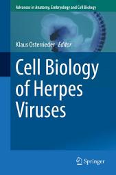 Icon image Cell Biology of Herpes Viruses