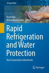 Icon image Rapid Refrigeration and Water Protection: Next Generation Adsorbents