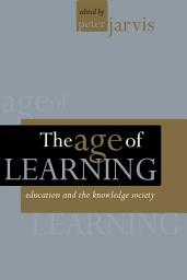 Icon image The Age of Learning: Education and the Knowledge Society