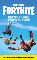 Icon image FORTNITE Official: The Battle Royale Survival Guide