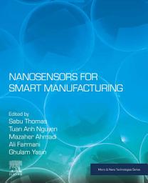 Icon image Nanosensors for Smart Manufacturing