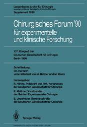 Icon image 107. Kongreß der Deutschen Gesellschaft für Chirurgie Berlin, 17.–21. April 1990: Langenbecks Archiv für Chirurgie vereinigt mit Bruns’ Beiträge für Klinische Chirurgie Supplement 1990