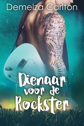 Icon image Dienaar voor de Rockster: Gratis Sexy Rockster Romantische Komedie om te lezen en te downloaden