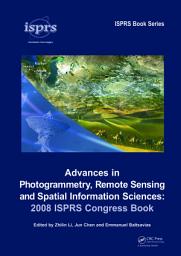 Icon image Advances in Photogrammetry, Remote Sensing and Spatial Information Sciences: 2008 ISPRS Congress Book