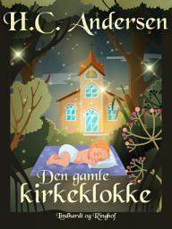 Icon image Den gamle kirkeklokke