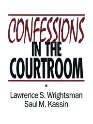 Icon image Confessions in the Courtroom