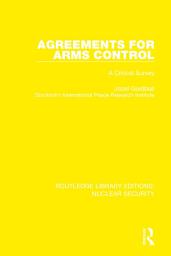 Icon image Agreements for Arms Control: A Critical Survey