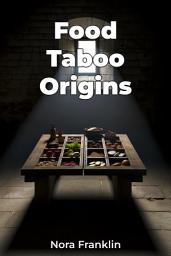 Icon image Food Taboo Origins