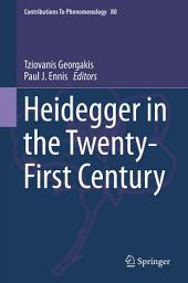 Icon image Heidegger in the Twenty-First Century