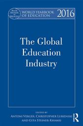 Icon image World Yearbook of Education 2016: The Global Education Industry