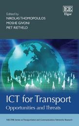 Icon image ICT for Transport: Opportunities and Threats