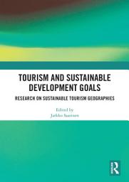 Icon image Tourism and Sustainable Development Goals: Research on Sustainable Tourism Geographies