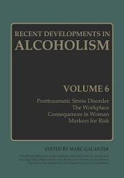 Icon image Recent Developments in Alcoholism: Volume 6, Volume 6