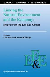 Icon image Linking the Natural Environment and the Economy: Essays from the Eco-Eco Group