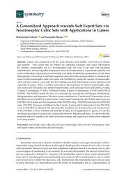 Icon image A Generalized Approach towards Soft Expert Sets via Neutrosophic Cubic Sets with Applications in Games