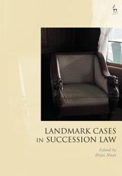 Icon image Landmark Cases in Succession Law