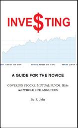 Icon image Investing A Guide For The Novice