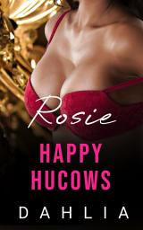 Icon image Rosie: A Billionaire Reverse Harem Romance