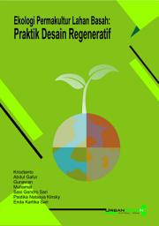 Icon image Ekologi Permakultur Lahan Basah: Praktik Desain Regeneratif