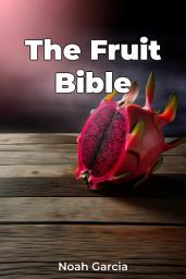 Icon image The Fruit Bible