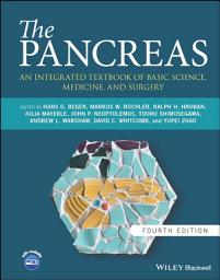 Icon image The Pancreas: An Integrated Textbook of Basic Science, Medicine, and Surgery, Edition 4