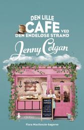 Icon image Den lille cafe ved den endeløse strand: Bind 2