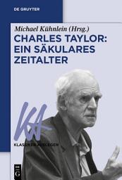 Icon image Charles Taylor: Ein säkulares Zeitalter