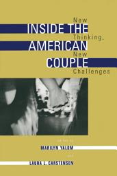 Icon image Inside the American Couple: New Thinking, New Challenges